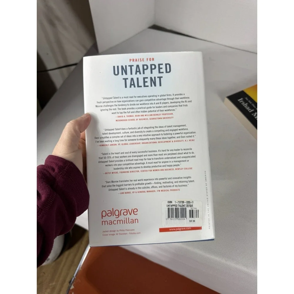 Untapped Talent : Unleashing the Power of the Hidden Workforce by Dani Monroe...